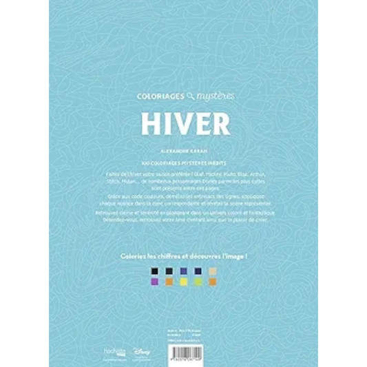 Livre de coloriages mystères Disney - Hiver - Coloriages Art Thérapie - Hachette Heroes J'M T Créa