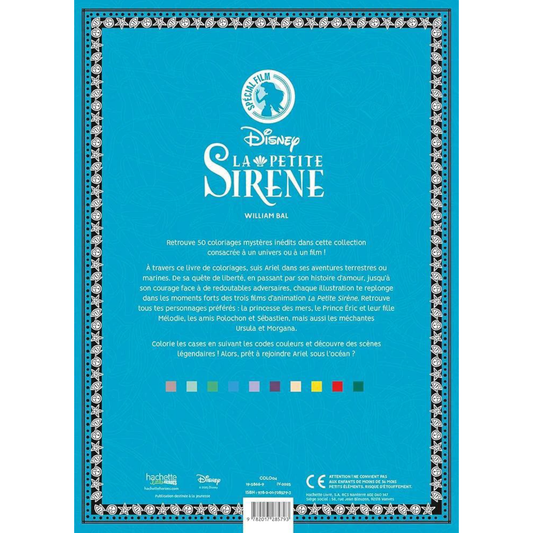 Livre de coloriages mystères Disney - Spécial film : La Petite Sirène - Coloriages Art Thérapie - Hachette Heroes J'M T Créa