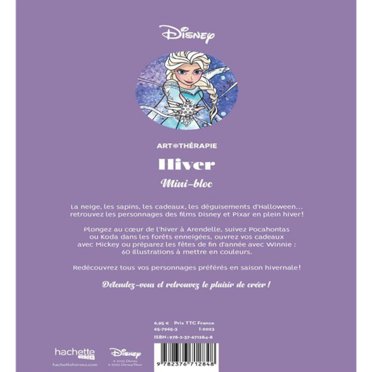 Mini bloc de coloriages Disney - Hiver - Coloriages Art Thérapie - Hachette Heroes J'M T Créa