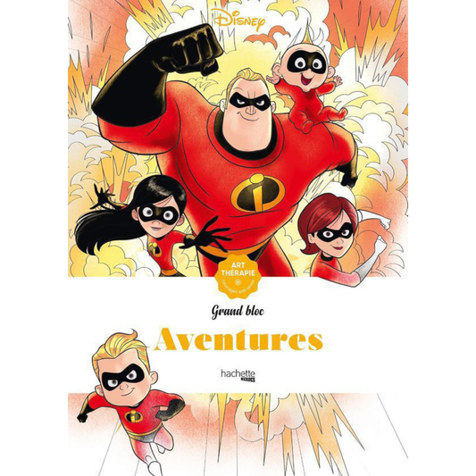 Grand bloc de coloriages Disney - Aventures - Coloriages Art Thérapie - Hachette Heroes J'M T Créa