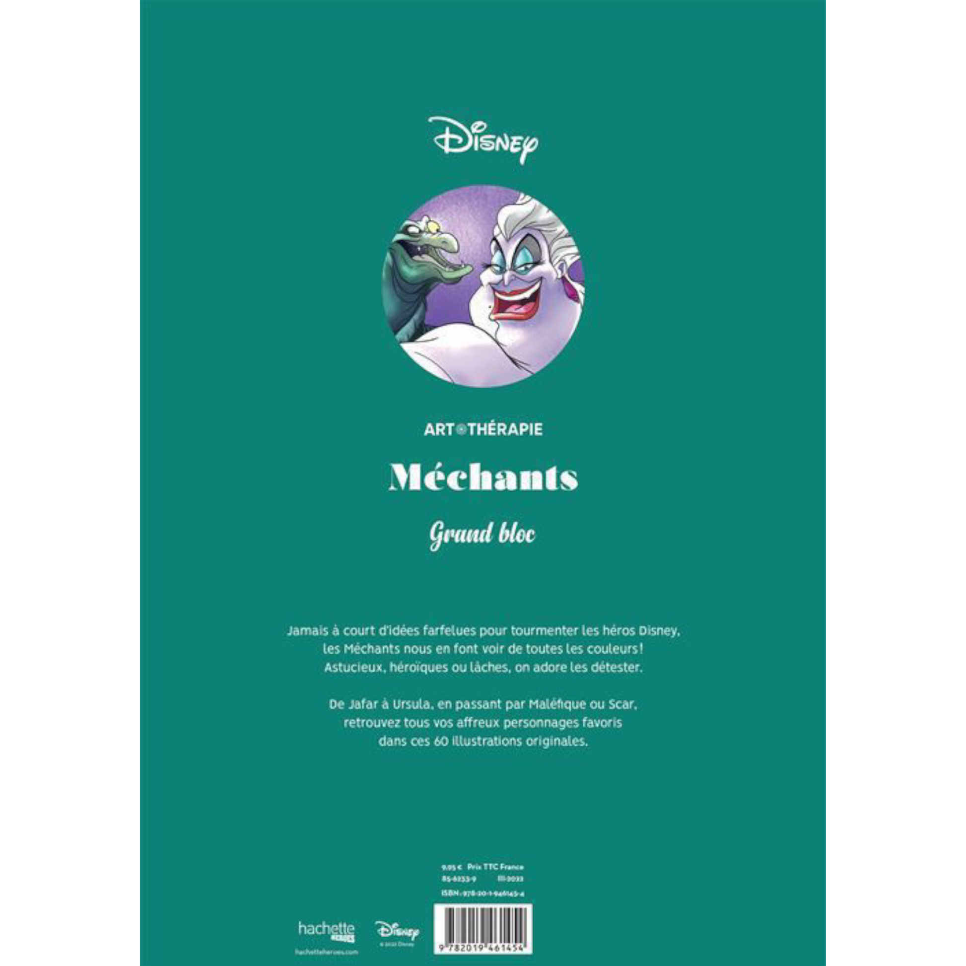 Grand bloc de coloriages Disney - Méchants - Coloriages Art Thérapie - Hachette Heroes J'M T Créa