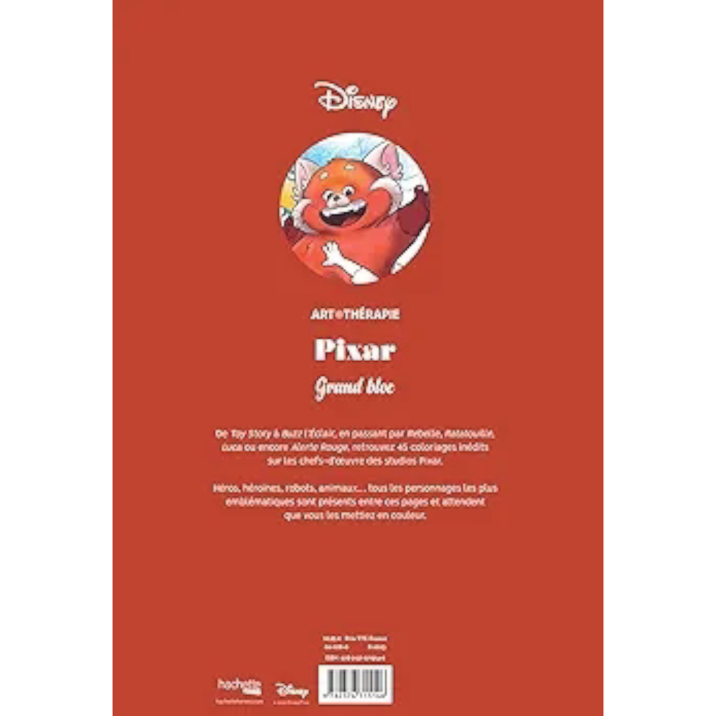 Grand bloc de coloriages Disney - Pixar - Coloriages Art Thérapie - Hachette Heroes J'M T Créa