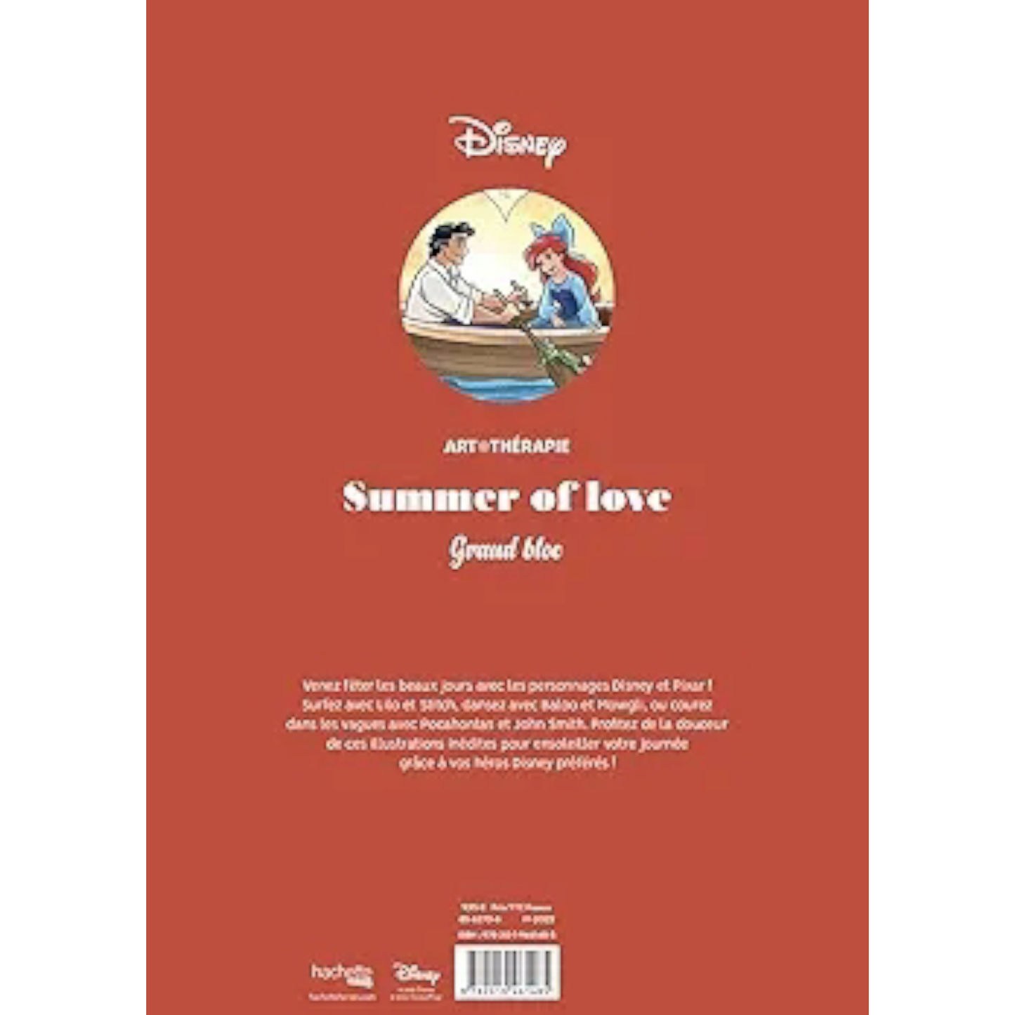 Grand bloc de coloriages Disney - Summer Of Love - Coloriages Art Thérapie - Hachette Heroes J'M T Créa