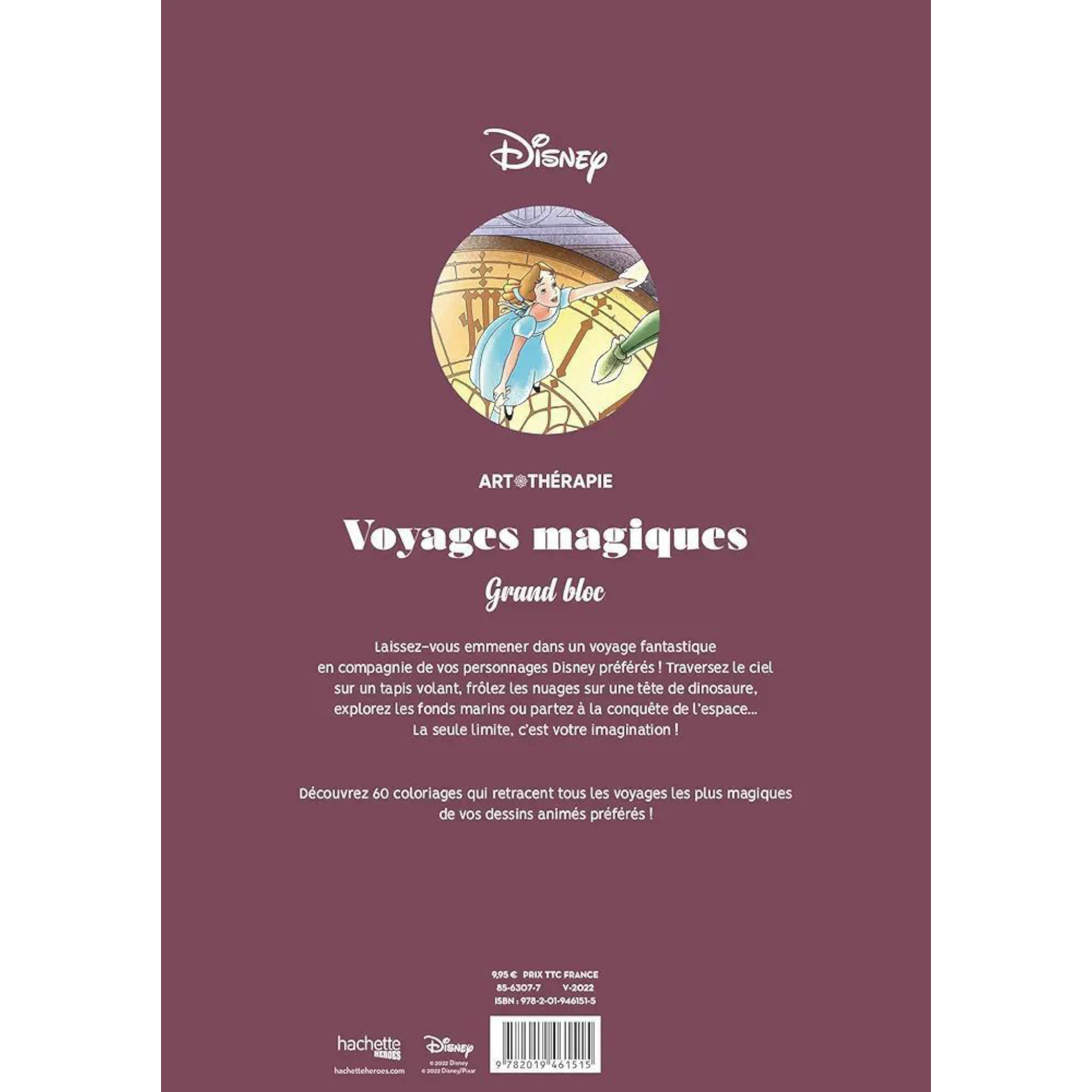 Grand bloc de coloriages Disney - Voyages magiques - Coloriages Art Thérapie - Hachette Heroes J'M T Créa