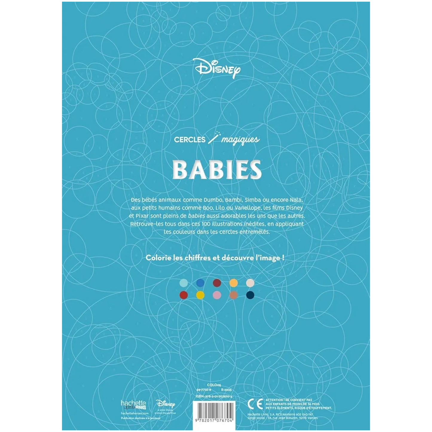 Livre de coloriages cercles magiques Disney - Babies - Coloriages Art Thérapie - Hachette Heroes J'M T Créa