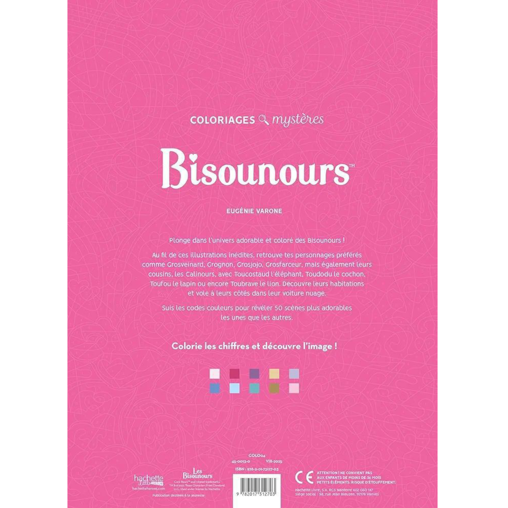 Livre de coloriages mystères - Bisounours - Coloriages Art Thérapie - Hachette Heroes J'M T Crea