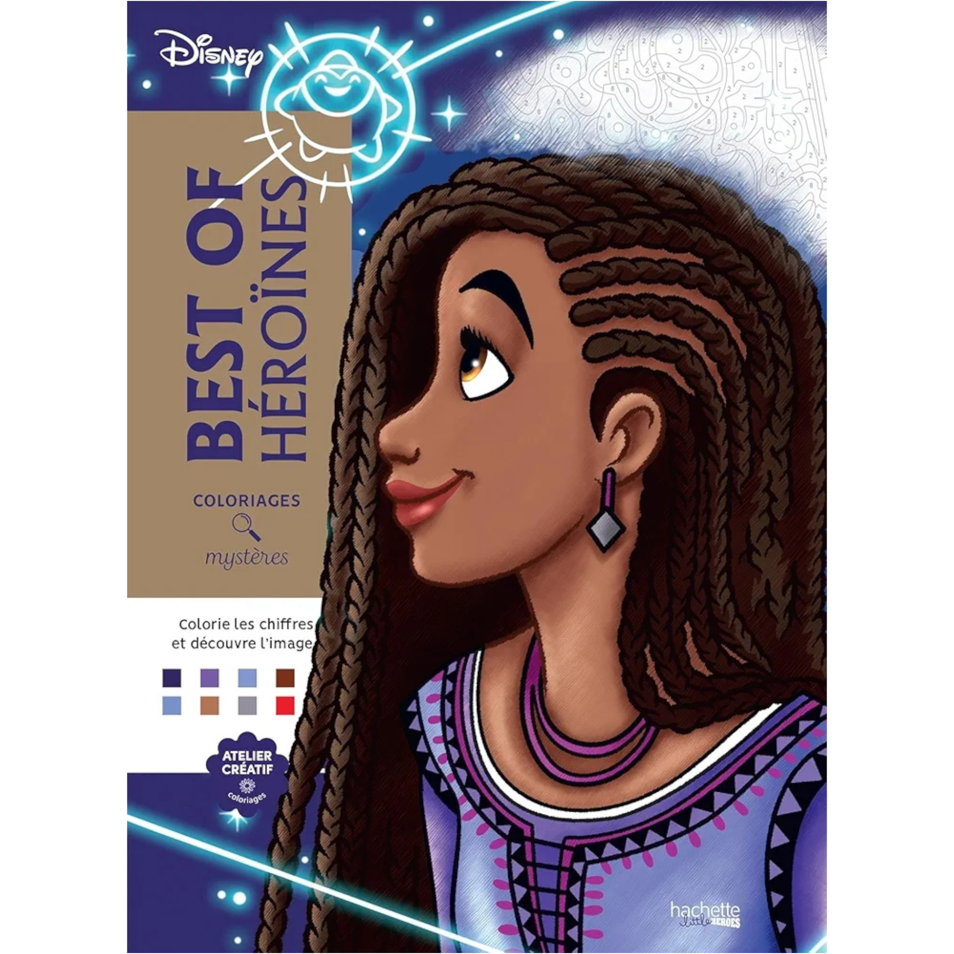 Livre de coloriages mystères Disney - Best Of Héroïnes - Coloriages Art Thérapie - Hachette Heroes J'M T Créa