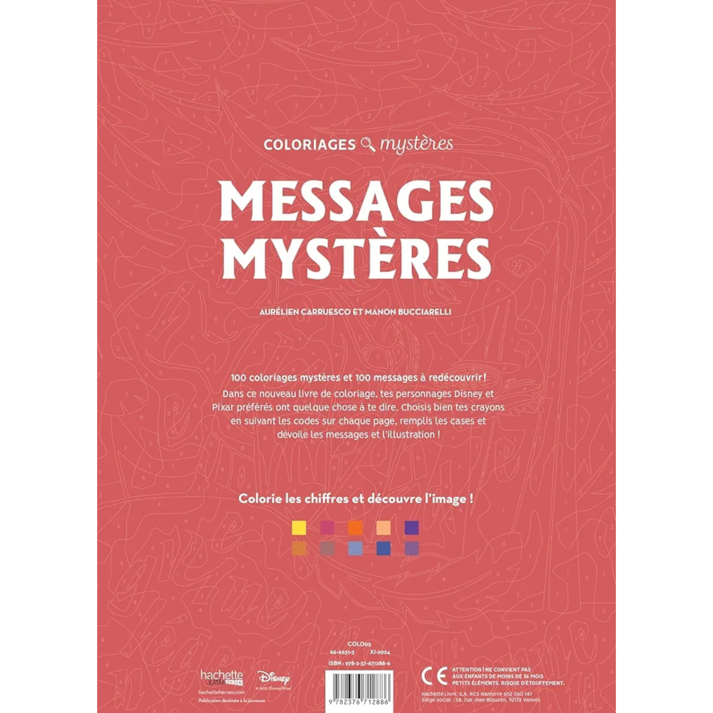 Livre de coloriages mystères Disney - Messages mystères - Coloriages Art Thérapie - Hachette Heroes J'M T Créa