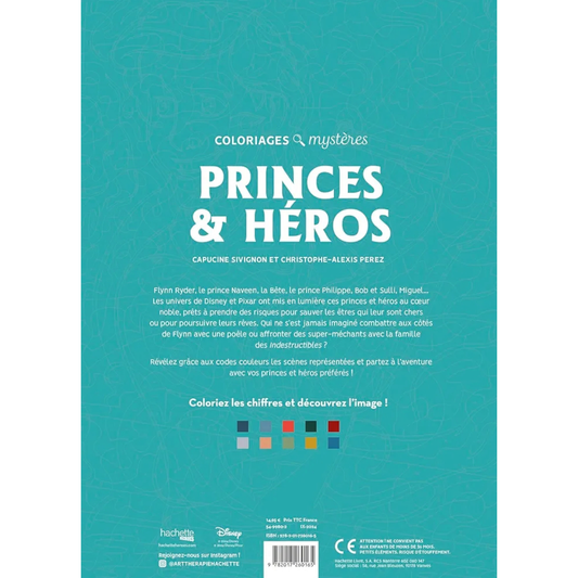 Livre de coloriages mystères Disney - Princes et Héros - Coloriages Art Thérapie - Hachette Heroes J'M T Créa