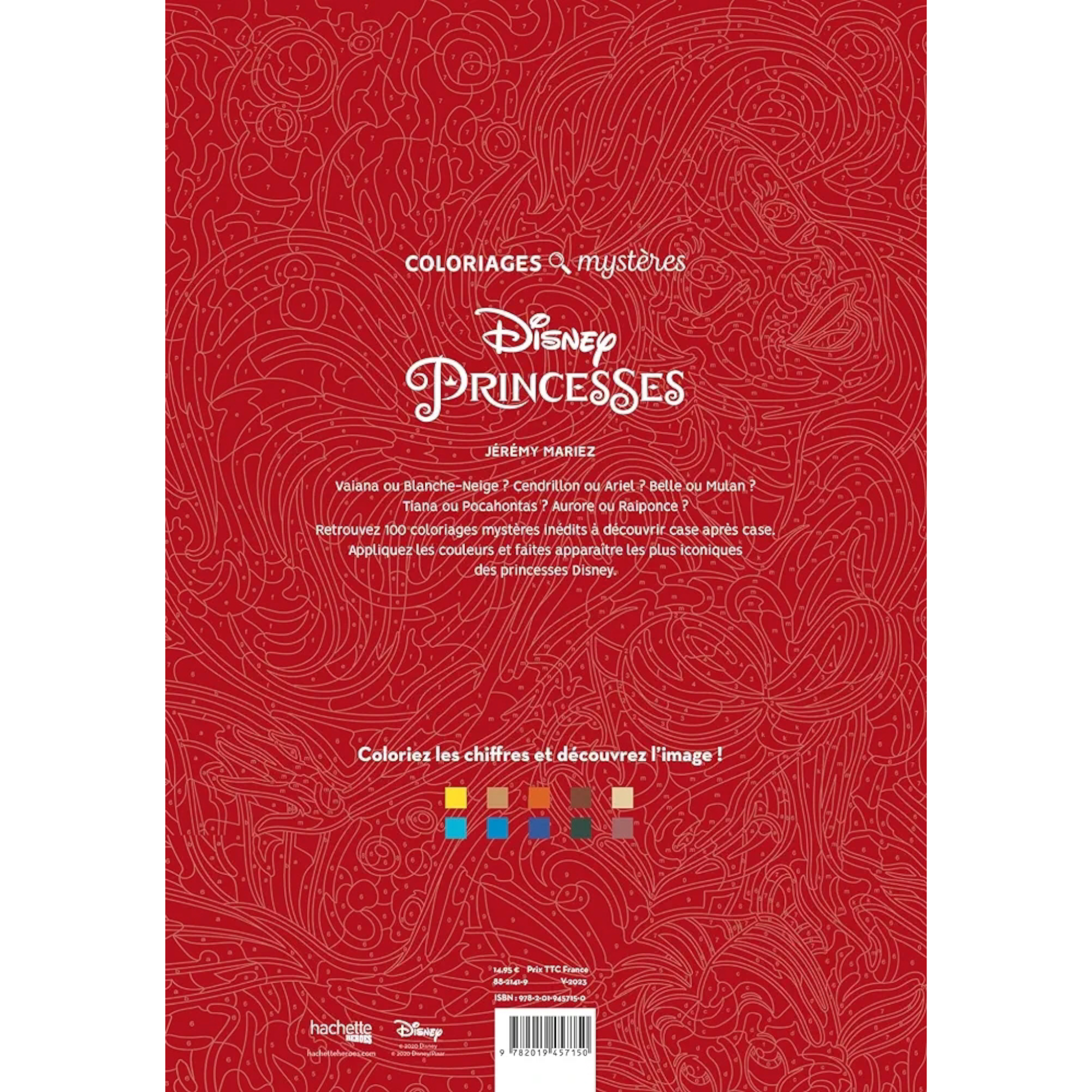 Livre de coloriages mystères Disney - Princesses - Coloriages Art Thérapie - Hachette Heroes J'M T Créa