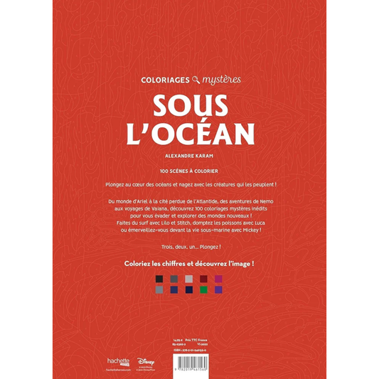 Livre de coloriages mystères Disney - Sous l'océan - Coloriages Art Thérapie - Hachette Heroes J'M T Créa