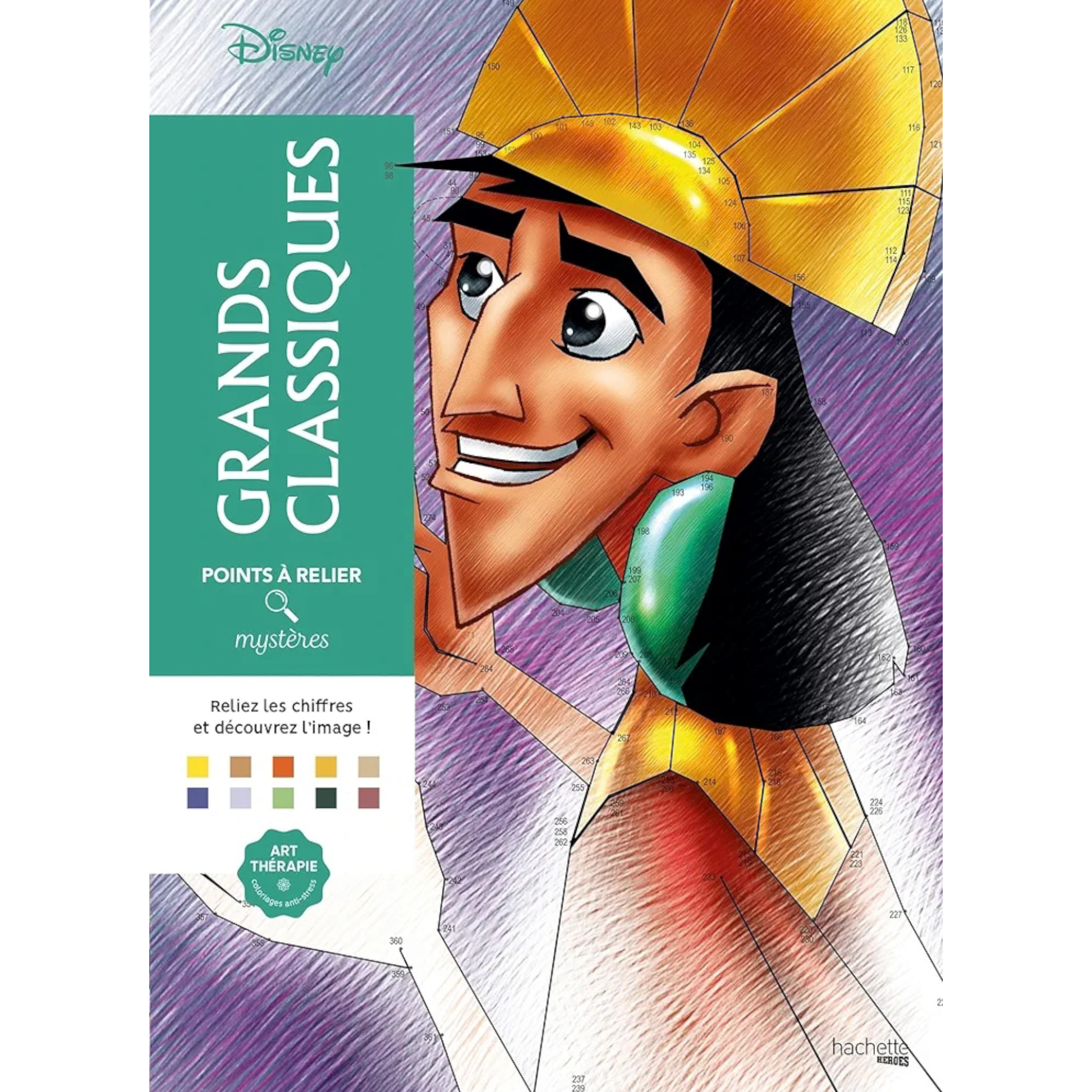 Livre de coloriages points à relier Disney - Grands classiques - Coloriages Art Thérapie - Hachette Heroes J'M T Créa