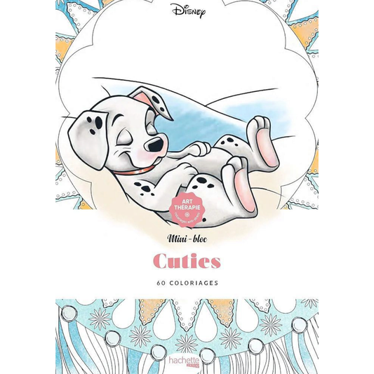 Mini bloc de coloriages Disney - Cuties - Coloriages Art Thérapie - Hachette Heroes J'M T Créa