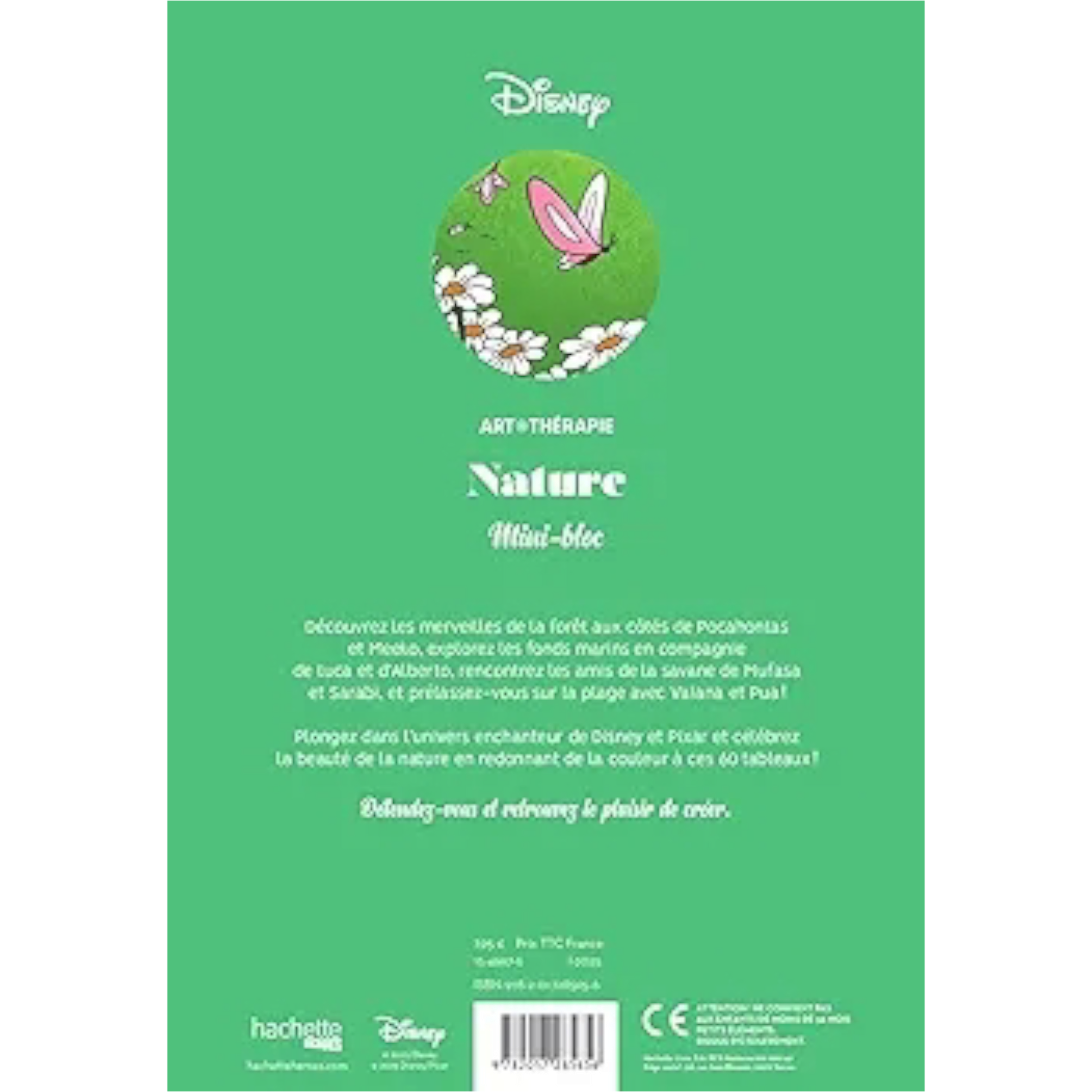 Mini bloc de coloriages Disney - Nature - Coloriages Art Thérapie - Hachette Heroes J'M T Créa